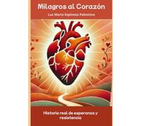 MILAGROS AL CORAZON: Superacion de una cardiopatia congenita