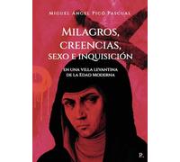 Milagros, creencias, sexo e inquisición en una villa levanti