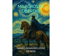 MILAGROS DE LIBERTAD