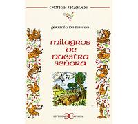 Milagros de Nuestra Señora . (ODRES NUEVOS. O/N)