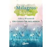 Milagros Diarios: Libro y 50 cartas de Un curso de milagros (SIN COLECCION)