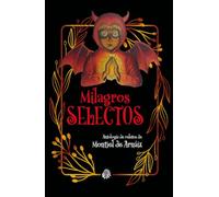 Milagros selectos (Antologías Apache)