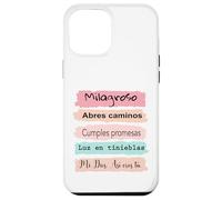 Milagroso, abres Camino. Cumples promesas. Luz en tinieblas. Carcasa para iPhone 12 Pro MAX