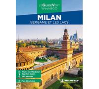 Milan, Bergame et les lacs. Con Carta geografica ripiegata: Bergame et les lacs Michelin (La guida verde week & go)