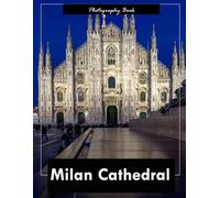 Milan Cathedral: A Visual Journey Through Italy’s Gothic Masterpiece - Stunning Photography of Spires, Sculptures, and Spiritual Grandeur