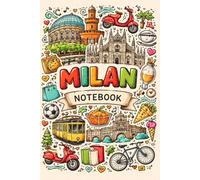 Milan City : Notebook: 150 Lined Pages - Your Creative Companion Inspired by the Heart of Milan