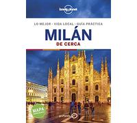 Milán De cerca 4 (Guías De cerca Lonely Planet)