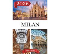Milan Guide de voyage 2026