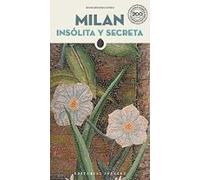 Milan Insólita Y Secreta