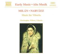 Milan – Musique pour vihuela – NAXOS