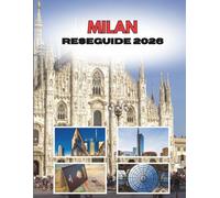 MILAN RESEGUIDE 2026: En Stad Vävd I Stil Och Ande