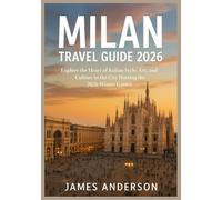 MILAN TRAVEL GUIDE 2026