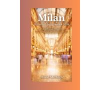 Milan Without Guesswork 2026: A Clear Guide to Sights, Food, Transport, and Local Life
