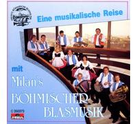 Milan'S Böhmische Blasmusik - Eine Musikalische Reise [Import]