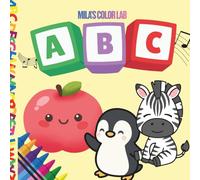 Mila's Color Lab ABC's: Simple Children's Coloring Book