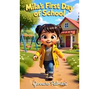 Mila's First Day of School