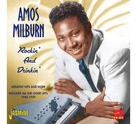 Milburn,Amos - Rockin' and Drinkin' - Greatest Hits and More: Includes All The Chart Hits 1946-1959