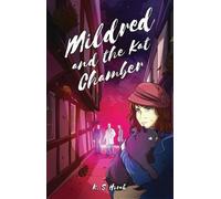 MILDRED AND THE KAT CHAMBER: 2 (BOOK 2 OF MILDRED THE CRAZY CAT LADY)