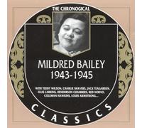 Mildred Bailey - Mildred Bailey : 1943-1945