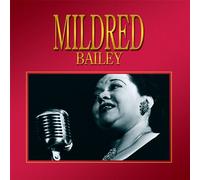 Mildred Bailey - Mildred Bailey