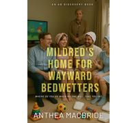 Mildred's Home For Wayward Bedwetters: AN ABDL book