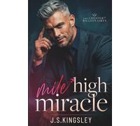 Mile High Miracle: A Grumpy Billionaire Silver Fox Christmas Romance (The Chester Street Billionaires)