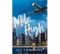 Mile High (windy City Series 1)