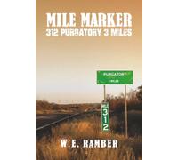Mile Marker 312 Purgatory 3 Miles