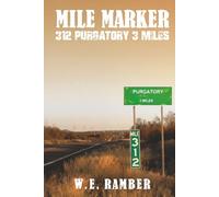 Mile Marker 312 Purgatory 3 Miles