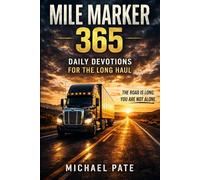 Mile Marker 365: Daily Devotions for the Long Haul
