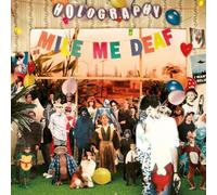 Mile Me Deaf - Holography