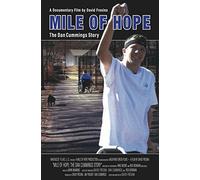Mile Of Hope: The Dan Cummings Story