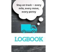 Mileage & Daily Planner Logbook | Track Your Journey, Plan Your Day: Professional Vehicle Expense Tracker with Daily To-Do Lists; All-in-One Driver ... Small Business, Freelancers, and Personal Use