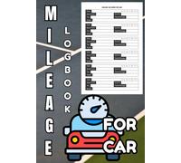 Mileage & Fuel Log Book for Cars: Vehicle Tracker for Tax & Personal Use: Accurate Record Keeper for Business Deductions, Gas Tracking, and Auto ... for Self-Employed Drivers and Car Owners