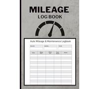 Mileage Log Book: Auto Mileage Journal & Odometer Tracker for Cars, Trucks & Small Business Tax Records