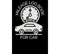 Mileage Log Book For Car Large Print: Vehicle Maintenance Log Notebook For Business And Taxes. Driver Log For Truckers / Truck Drivers. Auto Mileage Tracker For Business Vehicle | 110 Pages | 6x9 in