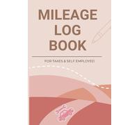 Mileage Log Book for Car: Vehicle Mileage Tracker for Business & Taxes | Car Maintenance Logbook for Self-Employed & Small Business Owners (6x9 inches, 125 Pages, Pink Design)