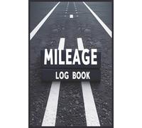 Mileage Log Book for Fleet and Company Vehicles: Track Trip Purpose, Odometer Readings, and Miles | Perfect for Small or Large Business Fleets