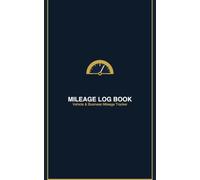 Mileage Log Book for Taxes: Vehicle & Business Mileage Tracker for Self Employed, Drivers & Small Business | 100 Pages | Compact 5x8