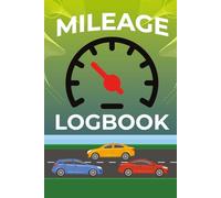 Mileage Log Book for Vehicle: Track trips, fuel, and expenses with simple log pages for business, personal use, and accurate tax record keeping