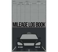 Mileage Log Book: Odometer Tracker for business or Personal Tax Deduction, Vehicle Maintenance, Auto Mileage Journal, Compact 6x9 Travel Mileage ... Driving, Auto Service, and IRS Record Keeping