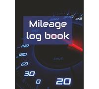 Mileage Log Book: Track Trips, Fuel, and Vehicle Maintenance with Ease. For Uber, Lyft, and Rideshare Drivers For Small Business Owners and ... Gig Worker, Personal or Company Vehicle Use