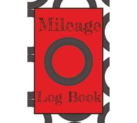 Mileage Log Book: Vehicle Mileage Tracker for Business, Tax Deductions, Rideshare Drivers, Delivery Drivers & Personal Use: Simple and Easy Odometer ... | 6 x 9 Professional Mileage Record Journal