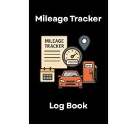 Mileage Tracker Log Book: 5.5 X 8.5 Inch 100 Pages | Track Every Mile With Simple Mileage Tracker