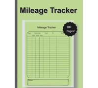 Mileage Tracker: Simple Vehicle Mileage Log for Business, Personal Use & Expense Tracking
