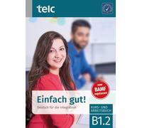 Milena Angioni Einfach gut Deutsch für die Integration B1.2 Kurs (Tapa blanda)