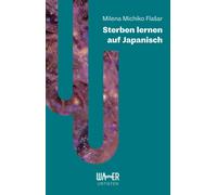 Milena Michiko Flaša Sterben lernen auf Japanisch (Untiefen (Tapa blanda)