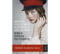 Milena o el fémur más bello del mundo (Autores Españoles e Iberoamericanos)