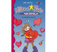 Milena Pato 3. El amor es un lío