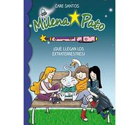 Milena Pato 7. Que Llegan Los Extraterrestres